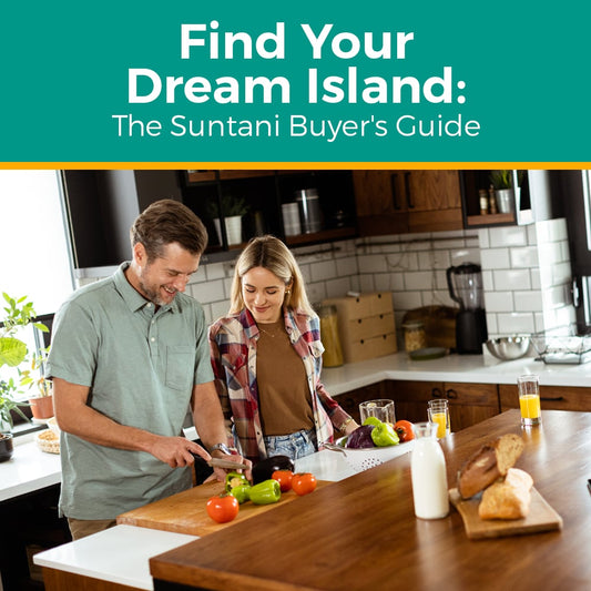 Find Your Dream Island: The Suntani Buyer's Guide